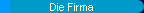  Die Firma 