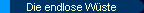  Die endlose W�ste 